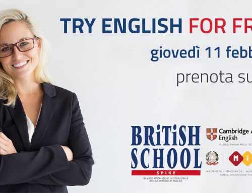 Try British School for Free! – Giovedì 11 febbraio